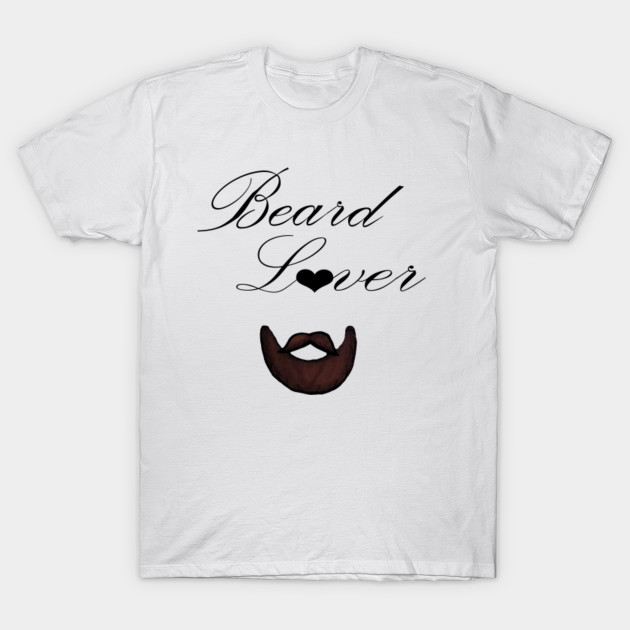 Beard lover â™¥ T-Shirt-TOZ